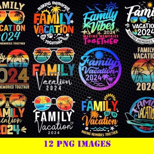 Family Vacation 2024 Png, Family Vacation Png, Making memories together