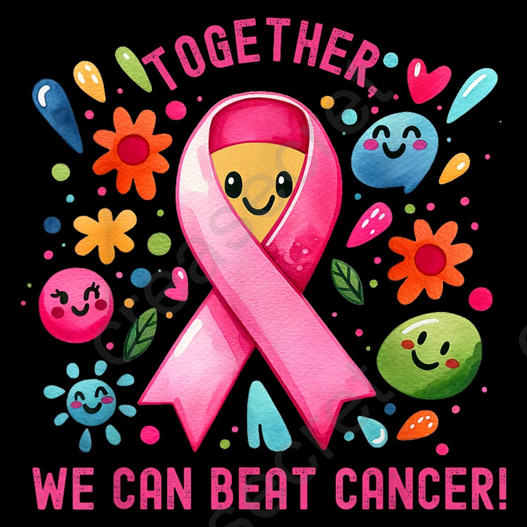 Together we can beat cancer png etsy