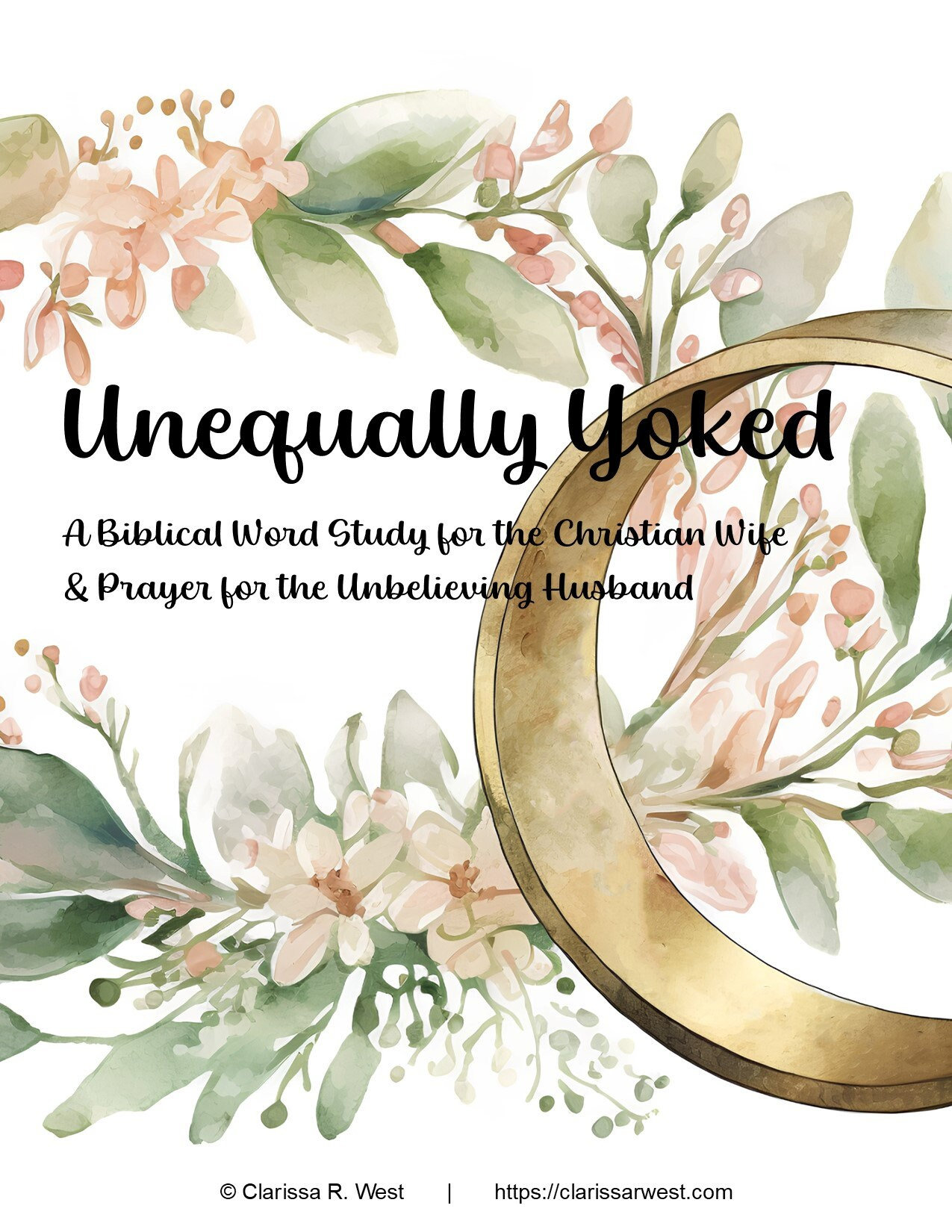 Unequally Yoked A Biblical Word Study for the Christian Wife & Prayer