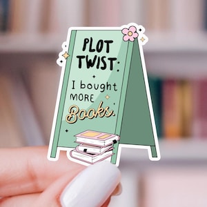 Plot Twist Vinyl Sticker | Find Me At The Bookstore | E-Reader, Kindle Sticker | Bookish Gift