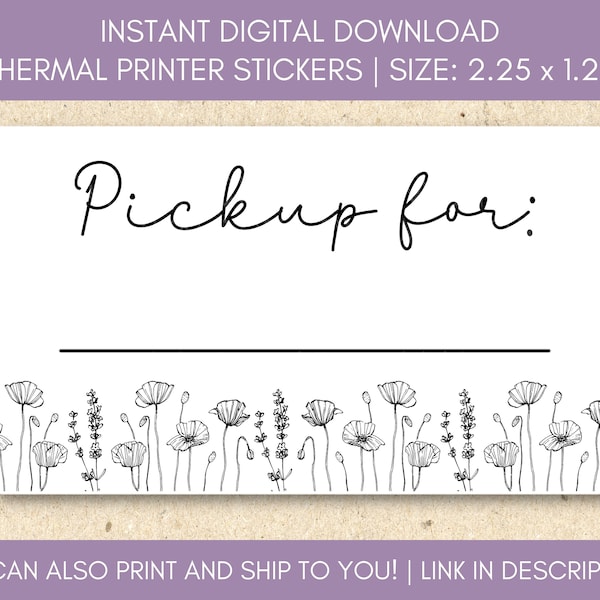 TL29 - PNG Sticker Download - Floral Customer Pickup Label  - Thermal Printer Label Download - 2.25 x 1.25 - Small Business Sticker