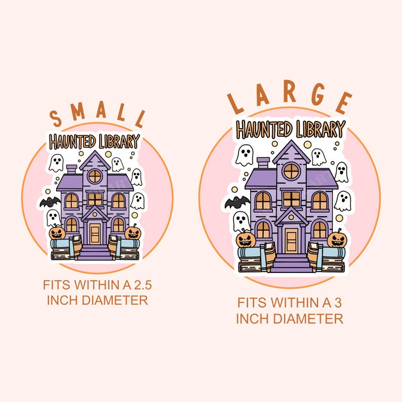May include: Two round stickers featuring a purple haunted house illustration with the text "Haunted Library". The smaller sticker fits within a 2.5 inch diameter and the larger sticker fits within a 3 inch diameter.