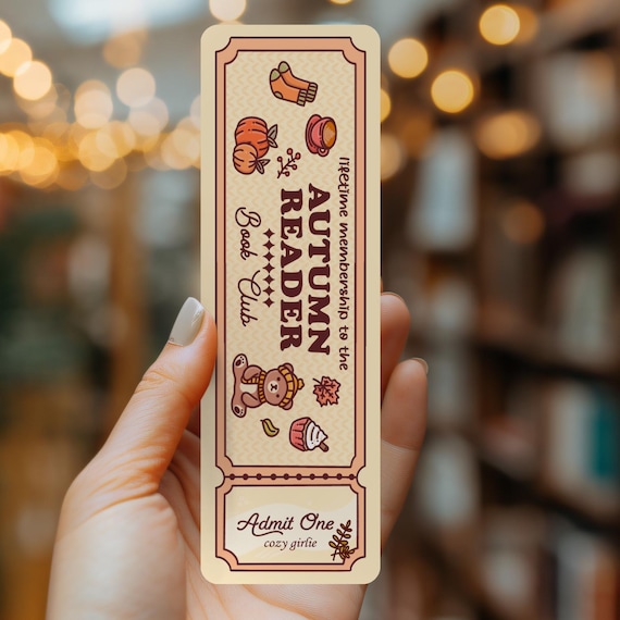 Autumn Reader Ticket Bookmark | Soft Matte Laminated | Cozy Autumn Reads