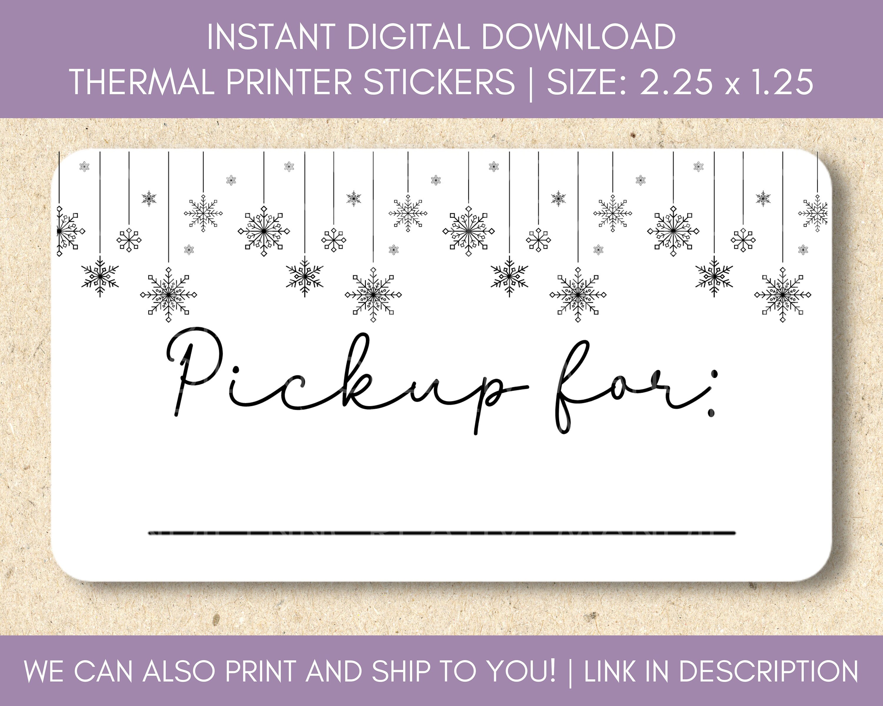 PNG Sticker Download - Customer Pickup - Winter Snowflake - Thermal Printer Label Download - 2.25 x 1.25 - Small Business Sticker - TL87