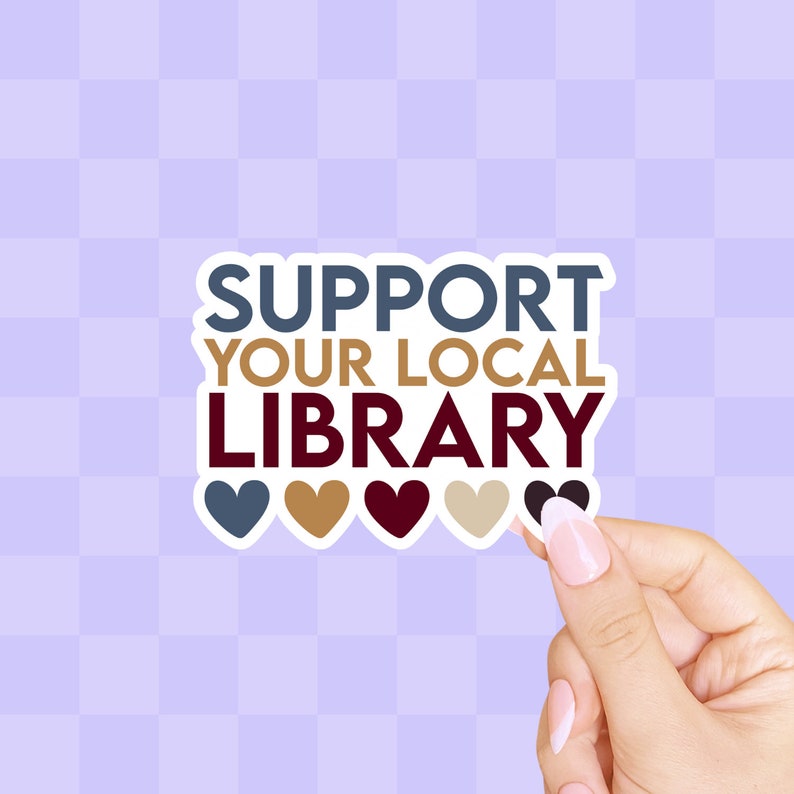 Support Your Local Library Sticker: Bookish Vinyl Decal - Etsy