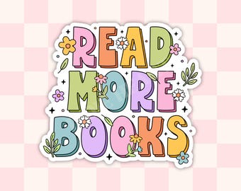 Read More Books Sticker: Floral Bookish Vinyl Decal
