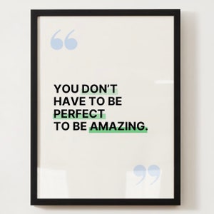 You Don’t Have To Be Perfect Poster, Printable Wall Art, Office Decor, Physical Therapy Clinic, Doctors Office, Yoga Studio
