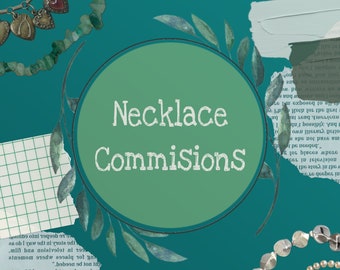 Necklace Commissions