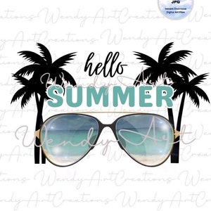 Hello Summer SVG, Beach Svg, Vacation Svg, Beach Sublimination, Beach Sublimation Design Downloads, Sunglasses Svg, Palm Tree Svg, Beach Svg