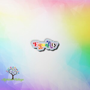 Sticker vinyle Equality résistant à l&#39;eau ~ Sticker pour ordinateur portable ~ Sticker bouteille d&#39;eau