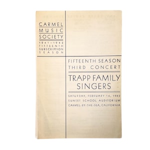 May include: A vintage concert program for the Carmel Music Society, featuring the Trapp Family Singers. The program is dated February 14, 1942, and includes the location of the Sunset School Auditorium in Carmel-by-the-Sea, California.