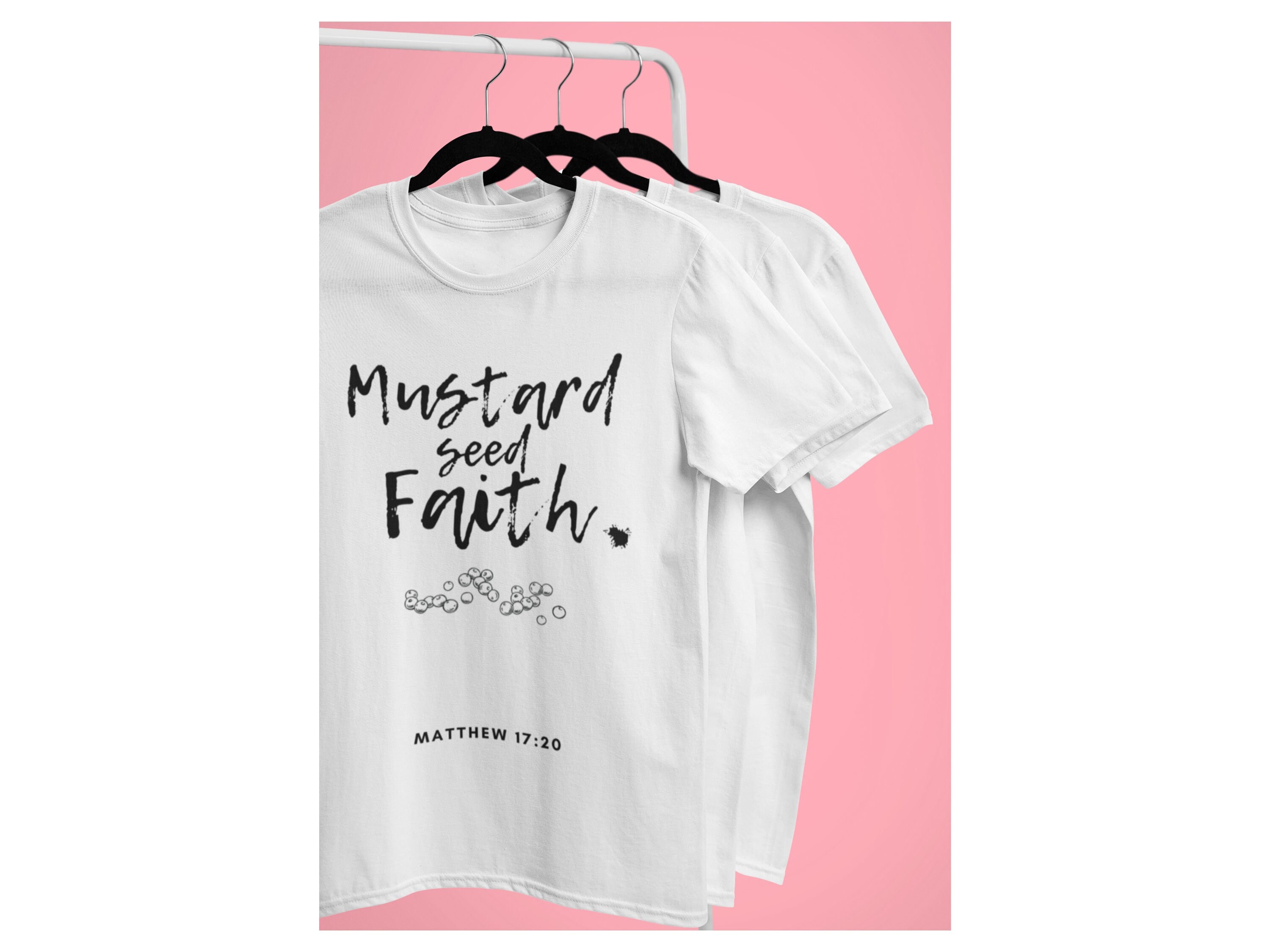 Mustard Seed Faith T-shirt Faith T 