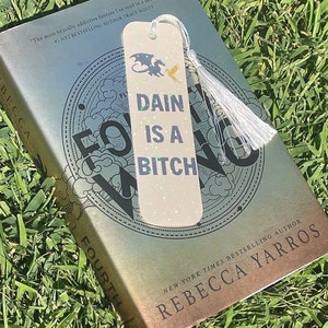 Fourth Wing inspired Dain is a bitch holographic bookmark image 1