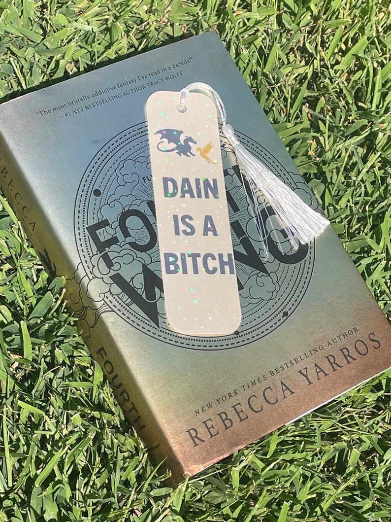 Fourth Wing inspired Dain is a bitch holographic bookmark image 1