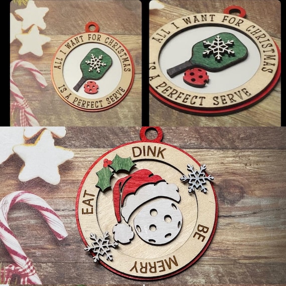 Pickleball bundle Christmas Ornament - All I want for Christmas is a Perfect Serve, Eat Dink & Be Merry - laser - svg pdf - digital file