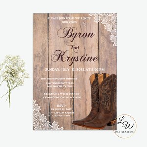 May include: A rustic wooden invitation with white lace accents. The invitation is for a vow renewal ceremony for Byron and Krystine. The date is Sunday, July 31, 2022 at 5:00 PM. The location is Fort Worth Country Memories, 5566 Tenderfoot Trail, Fort Worth, TX 76135. The invitation features a pair of brown cowboy boots.