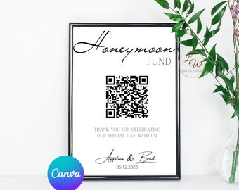Honeymoon Fund Template, Printable Fully Editable INSTANT Download, SVG Editable in Canva, QR Code For Modern Minimalist Wedding Sign