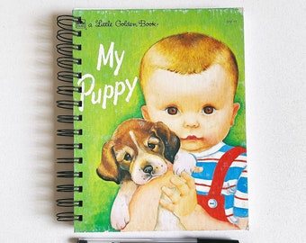 My Puppy – up-cycled/recycled Little Golden Book – Diary, Journal, Notebook, Art Journal