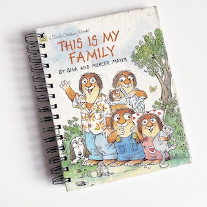 This is My Family – up-cycled/recycled Little Golden Book – Diary/Journal/Notebook/Scrapbook/Art Journal