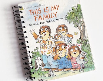 This is My Family – up-cycled/recycled Little Golden Book – Diary, Journal, Notebook, Art Journal
