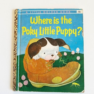 Where is the Poky Little Puppy, Little Golden Book, Vintage, Hardcover, 1962, Children&#39;s Story Book