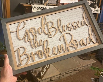 SVG File "God Blessed the Broken Road" **digital file only**