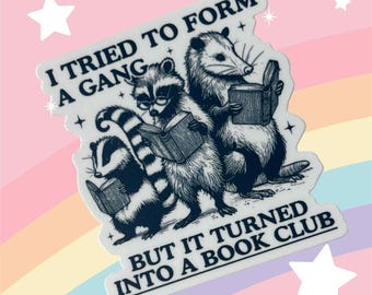 I Tried to Form a Gang but It Turned Into a Book Club
