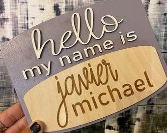Baby Name Announcement "Hello My Name Is..."