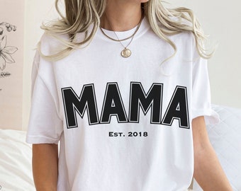 Personalized Mama Est- Tshirt | custom gifts for mom | mama crewneck | oversized graphic mama tshirt | trendy mama shirt