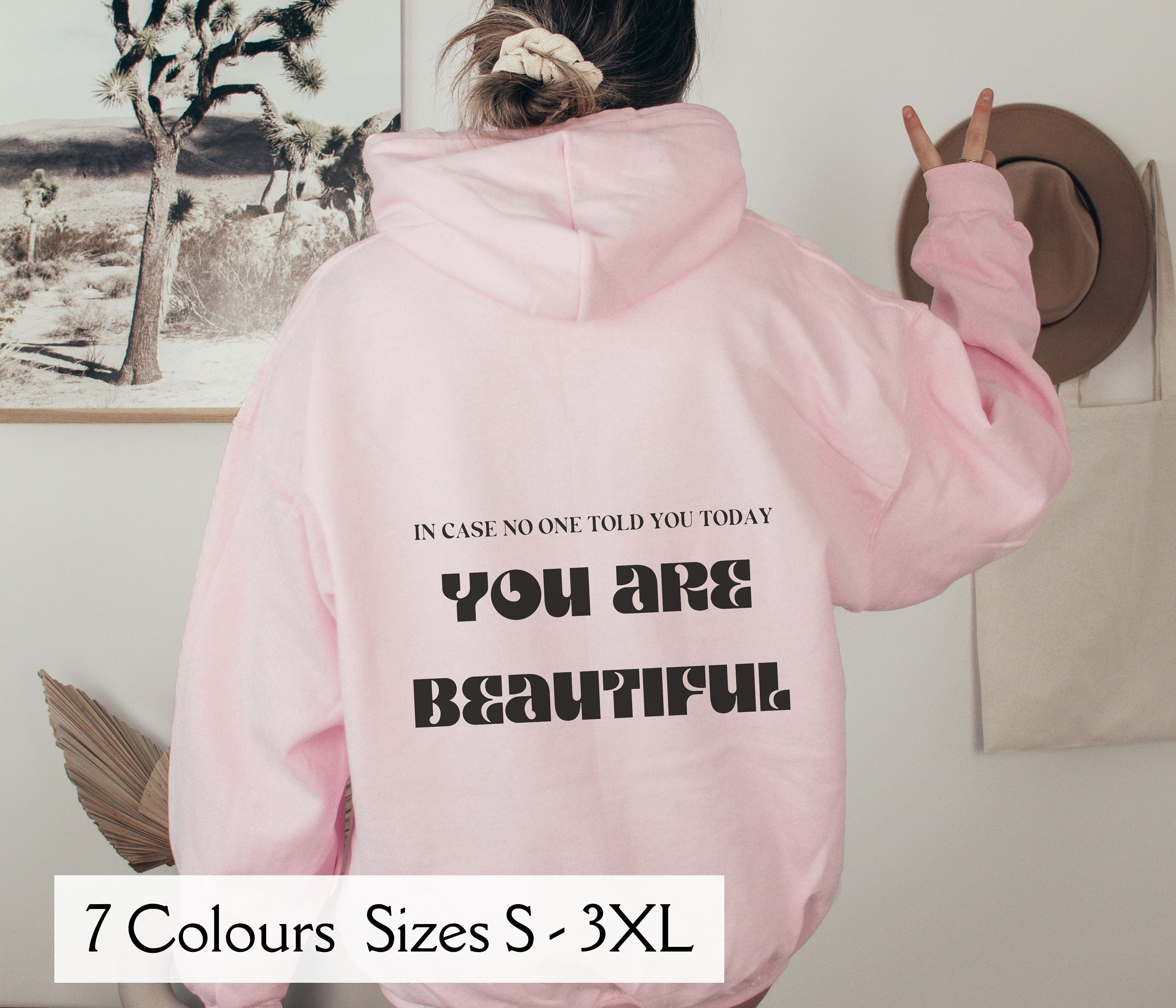YOU ARE BEAUTIFUL Graphic Hoodie | Printed Hooded Sweater |  Back Graphic Hoodie | Trendy Hooded Sweater | Positivity Hoodie