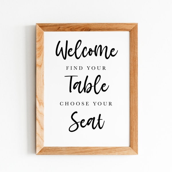 Welcome, Find Your Table, Choose Your Seat, Wedding Seating Sign, Wedding Welcome Sign, Seat Sign For Wedding, Wedding Reception Signs