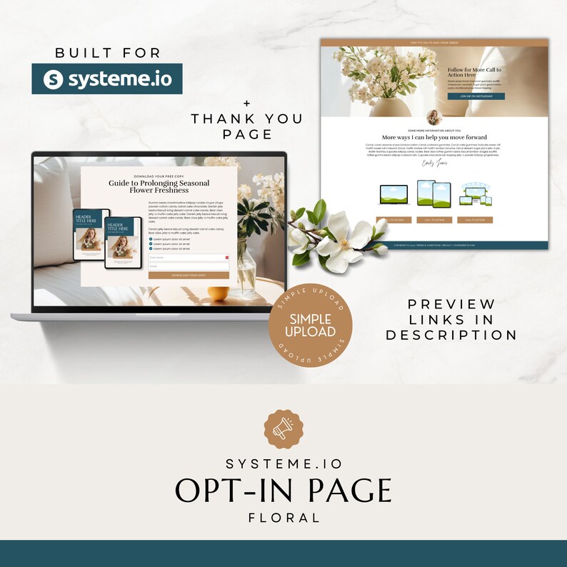 May include: A laptop computer displaying a website with a floral theme. The website is a thank you page for an opt-in form. The text on the page says "Guide to Prolonging Seasonal Flower Freshness". The website is built for Systeme.io.