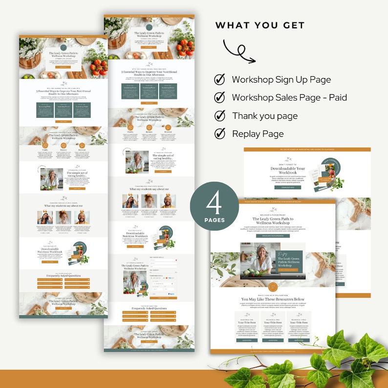 May include: A digital marketing landing page for a wellness workshop. The page features a green and brown color scheme with images of food and nature. The text on the page includes the title "The Leafy Green Path to Wellness Workshop" and a list of what is included in the workshop, such as a sign-up page, sales page, thank you page, and replay page.