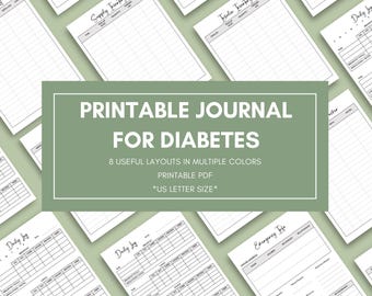 May include: Printable journal for diabetes with multiple layouts. The journal is in US letter size and includes layouts for daily logs, supply inventory, and emergency information. The text on the journal is white on a green background.