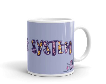 Fuck the System Mug