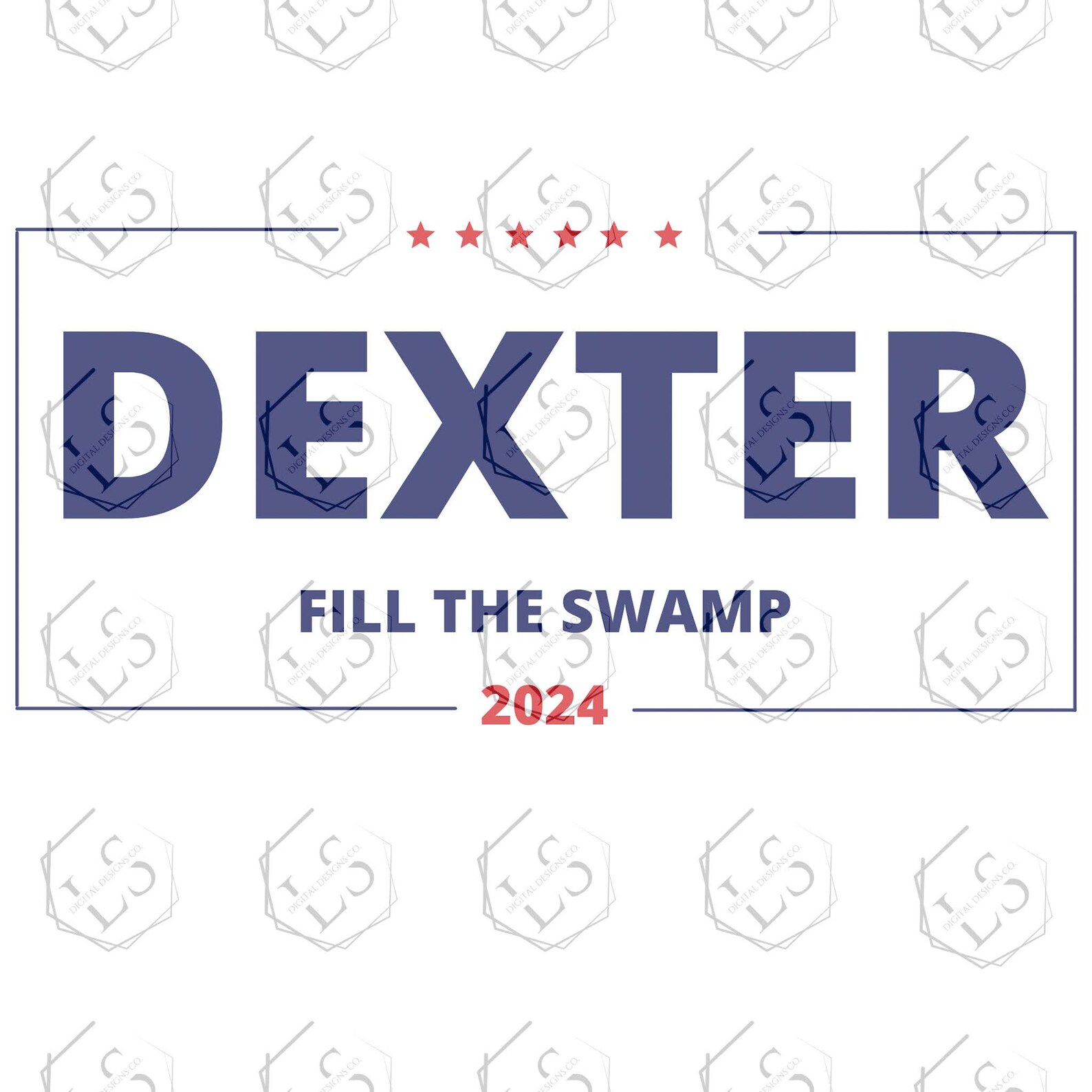 Dexter Fill the Swamp Campaign Sign Svg, Dexter Fans Svg, Downloadable