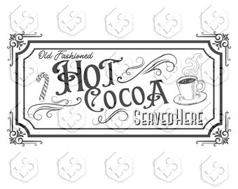 Vintage Hot Cocoa Sign SVG: Old Fashioned Christmas Decor (Digital Download)