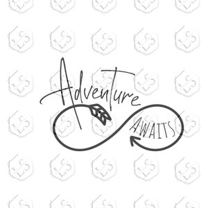 Adventure Awaits Infinity Arrow svg, Travel Adventure svg, Adventure Arrow svg, Set of three digital downloads svg, png, jpg for cricut cuts