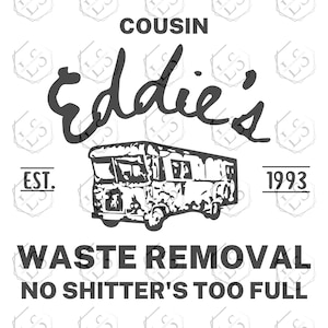 Cousin Eddie’s Waste Removal svg, Funny Christmas svg, Christmas T shirt, Christmas svg, Christmas Cut File For Cricut