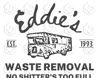 Cousin Eddie Waste Removal SVG: Funny Christmas Cut File (Digital Download)