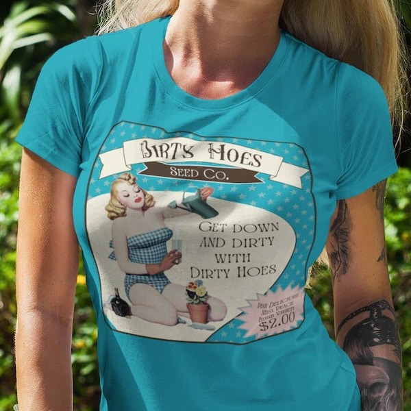 Vintage Gardening Pin-Up Girl T-Shirt Aqua Retro Seed Logo T Shirt 1940's Bombshell Tshirt Gardener Dirty Joke Top Innuendo Tee Garden Wear