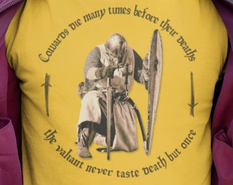 Medieval Knight Yellow T-Shirt Shakespeare Quote T Shirt Brave Fighter Tshirt Father's Day Tee Gift for Veteran Warrior Historical Reenactor