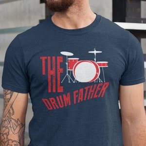Drummer Dad Shirt, Father&#39;s Day Drummer Father Gift, Musician Dad Present, Funny Dad Gifts for Him, Drummer Daddy Shirt, The Drum Father