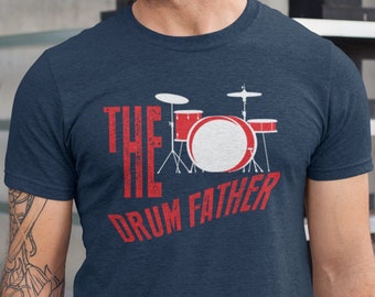 Drummer Dad Shirt, Father's Day Drummer Father Gift, Musician Dad Present, Funny Dad Gifts for Him, Drummer Daddy Shirt, The Drum Father