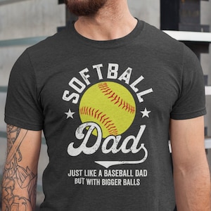 Softball Dad Shirt, Baseball Dad Shirt, Funny Softball Shirt, Gift for Softball Lover, Softball Player, Softball Coach Gift, Fathers Day Tee