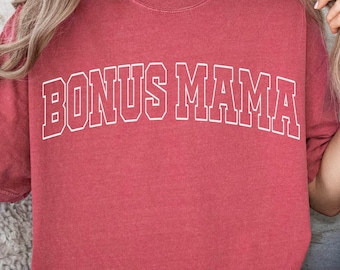 Comfort Colors Bonus Mama Shirt, Retro Bonus Mom Tee Shirt, Mother's Day Tshirt, Gifts for Bonus Wife, Cute Women Shirt, Custom Mom Tshirt