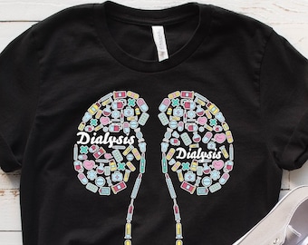 Cute Dialysis Nurse Tshirt, Dialysis Nurse Shirt, Dialysis Tech Shirt, Tshirt For Dialysis Nurse, Nephrology Nurse Shirt