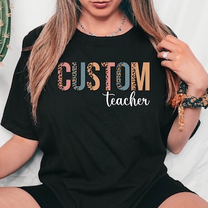 Peronalized Teacher Shirt, Custom Teacher Shirt, Cheetah Print Shirt, Leopard Teacher Shirt, Funny Teacher Tee, Gift for Teacher