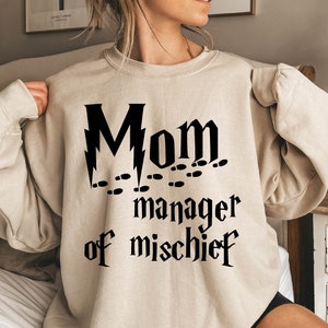 Manager of Mischief Mom Sweatshirt: Magical Potter Wizard Outfit
