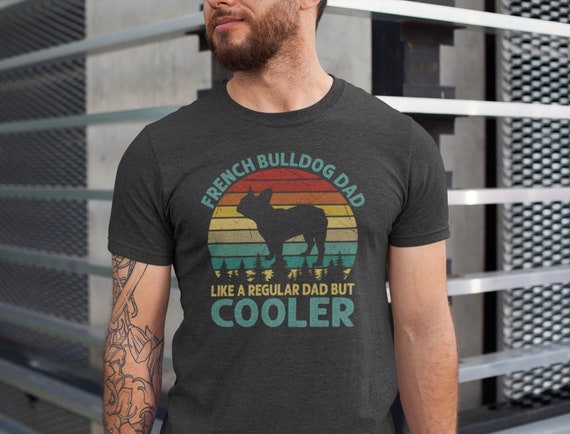 French Bulldog Dad T-Shirt: Retro Dog Lover Tee